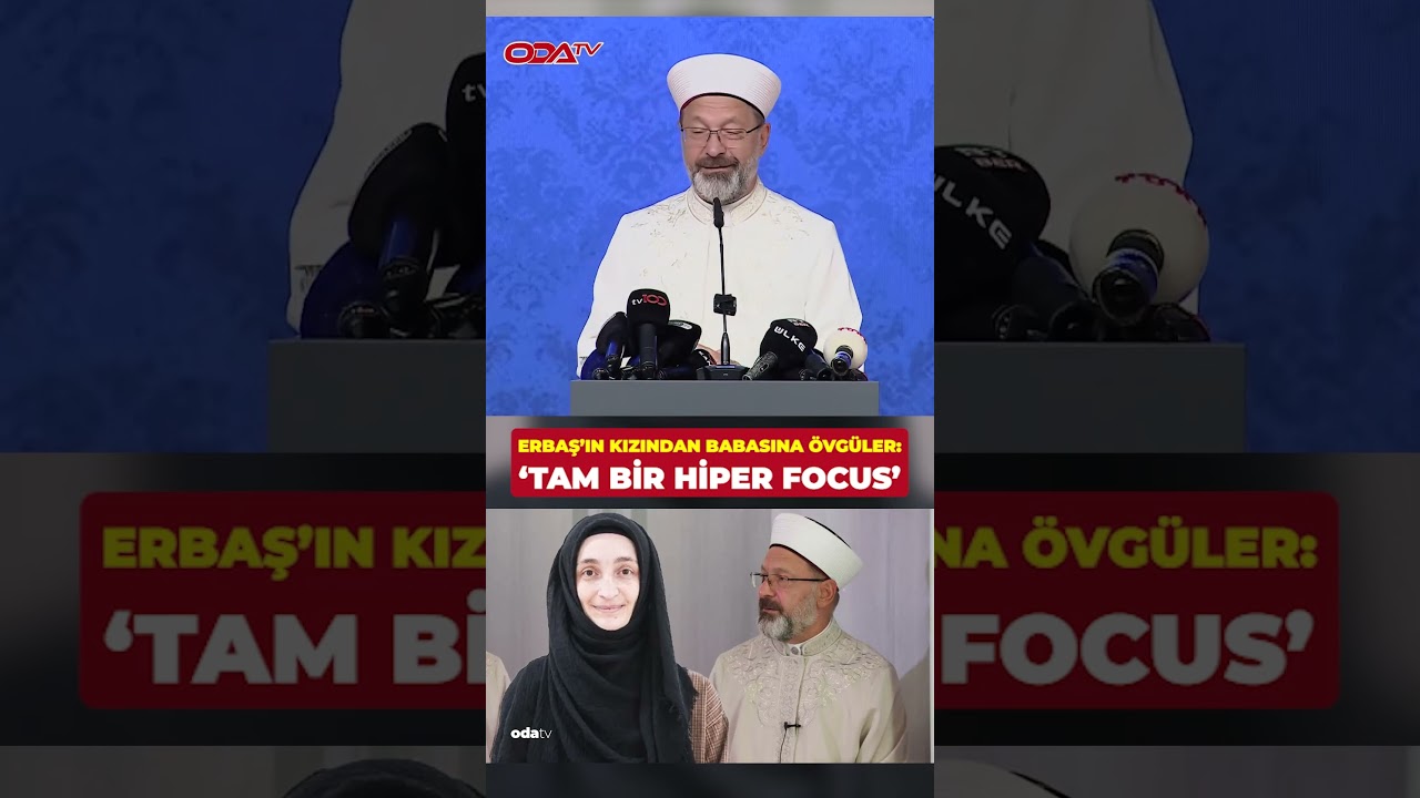 Ali Erbaş'ın kızı Merve babasını &ouml;ve &ouml;ve bitiremedi: 'Tam bir hiper fokus'