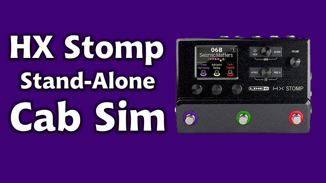 HX Stomp as Stand-Alone Cab Sim