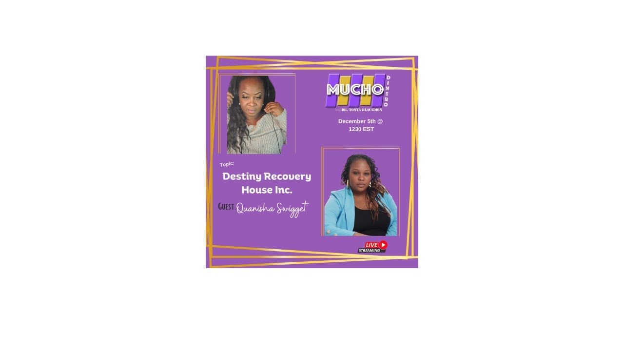 How Destiny Recovery House Was Born | Quanisha Swiggett | Turning Dreams Into Reality 📱