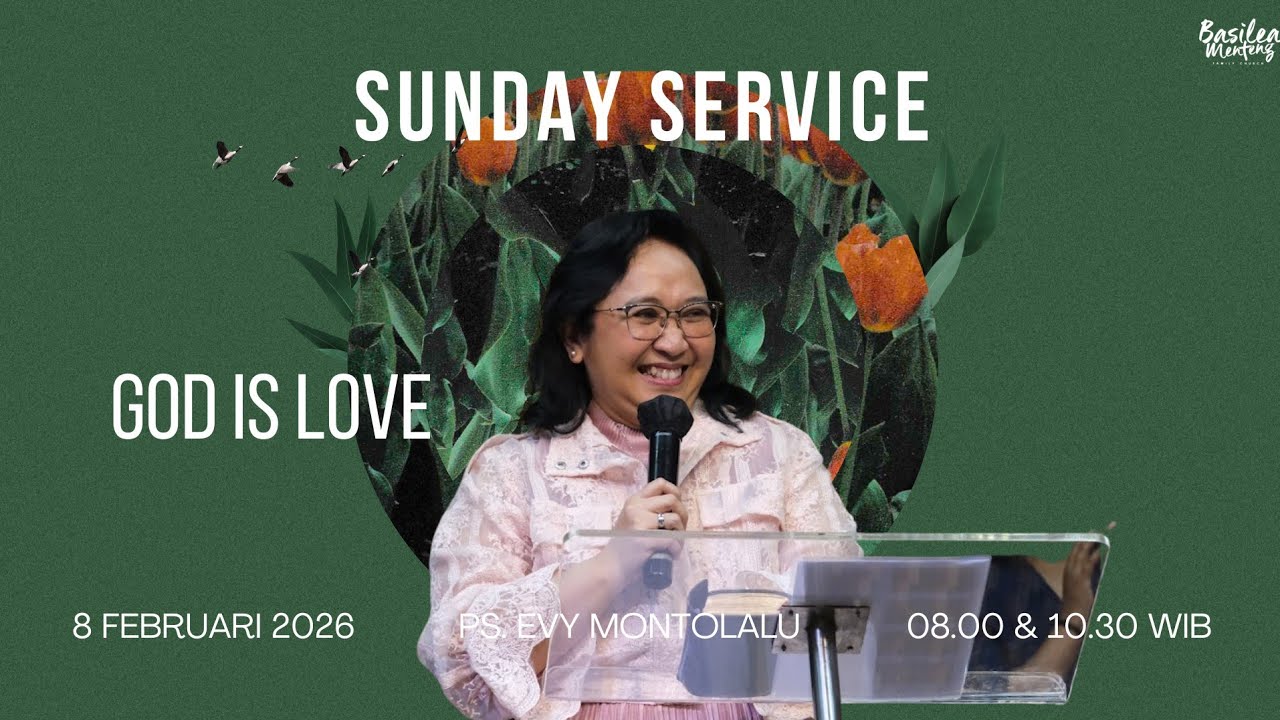 Sunday Service - Ps. Evy Montolalu (Minggu, 08 Februari 2026)