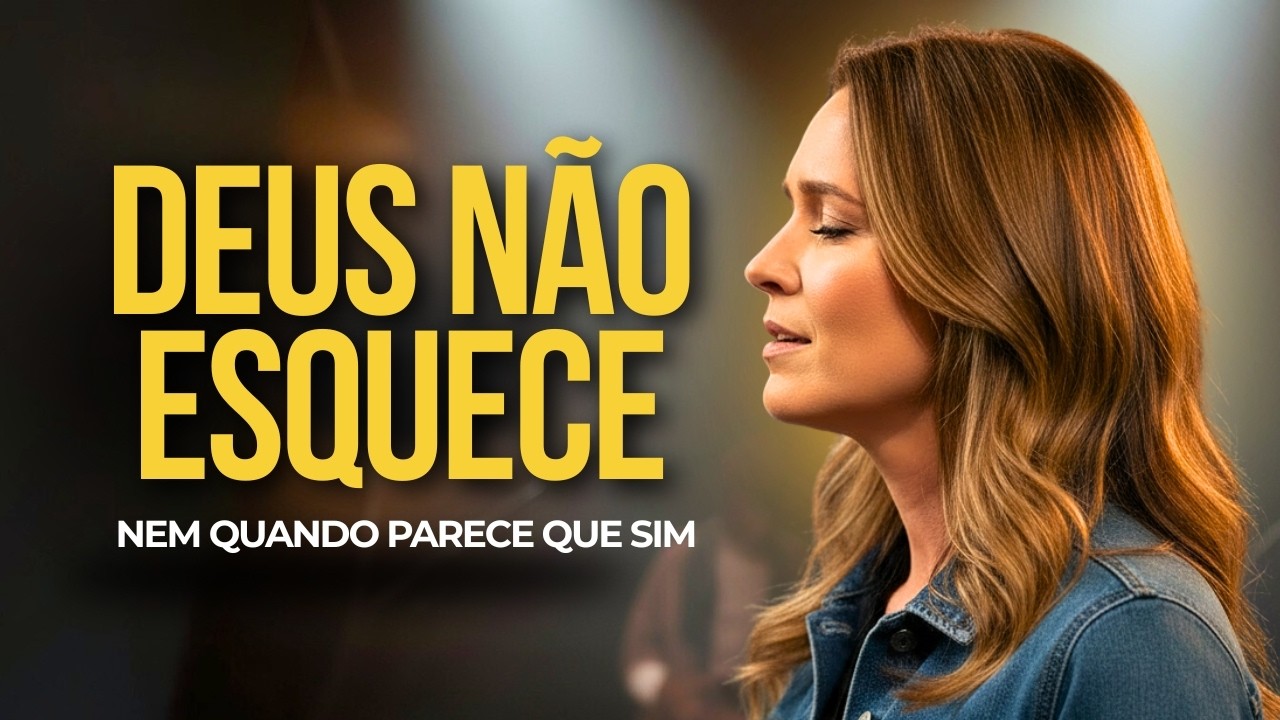 DEUS NÃO TE ESQUECEU | Louvor Para Quem Sente Que Deus Está em Silêncio