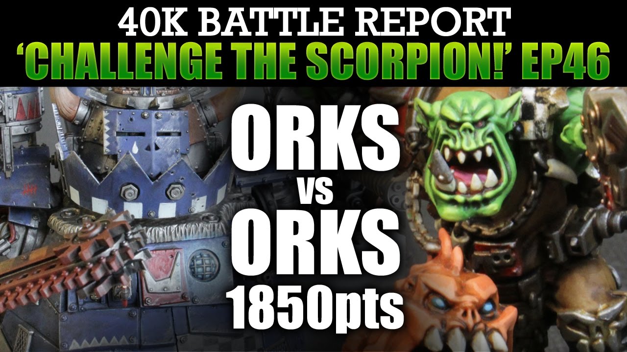 Orks vs Orks WH40K BatRep CTS46: BORN TO FIGHT! 1850pts | HD