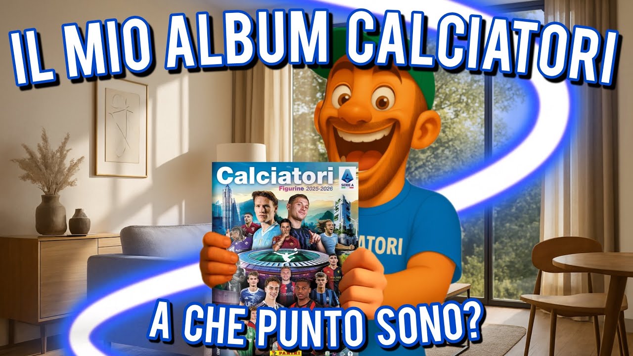 IL MIO ALBUM CALCIATORI 2025-26! A CHE PUNTO SONO?! #calciatoripanini 