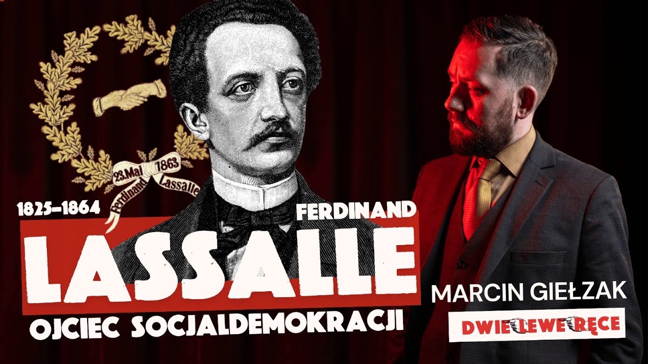 [Wykład] Marcin Giełzak - Ferdinand Lassalle. Ojciec socjaldemokracji