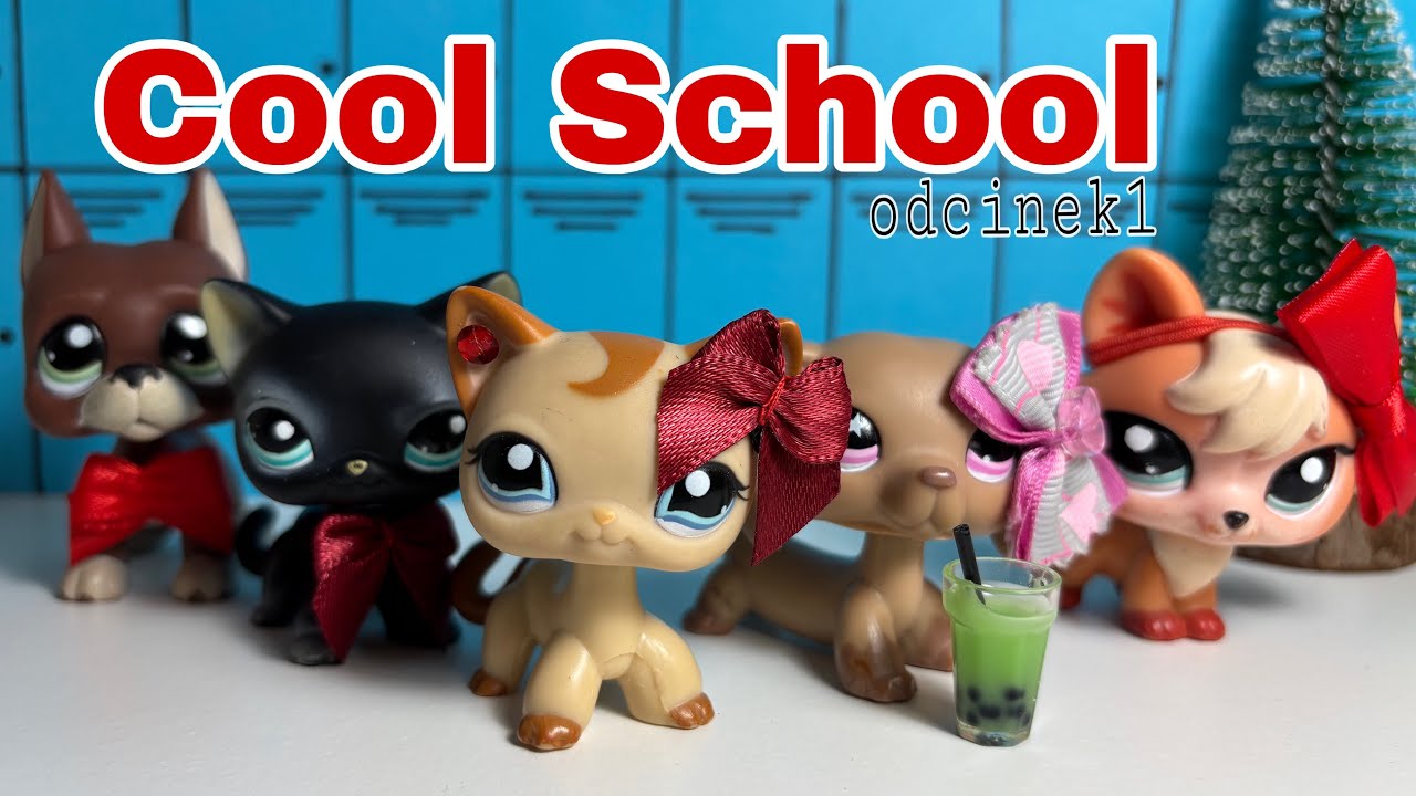 LPS: Cool School odcinek 1  ~ święta🎄🎁