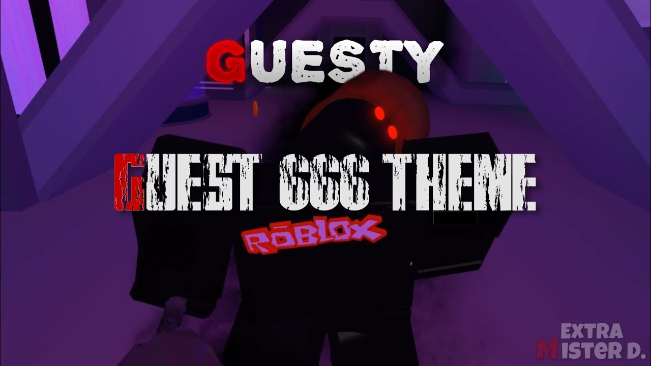 Roblox Guesty - Guest 666 Theme
