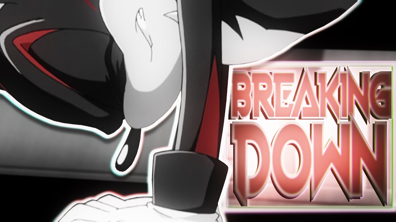 Breaking Down - Shadow's 20th Anniversary [AMV/GMV]