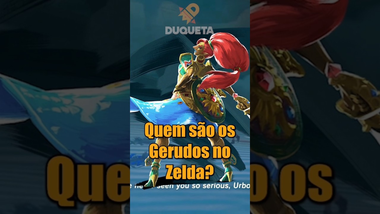 Quem s&atilde;o os Gerudos no Zelda? #duqueta #zelda #thelegendofzeldatearsofthekingdom #zeldaoot #gerudo