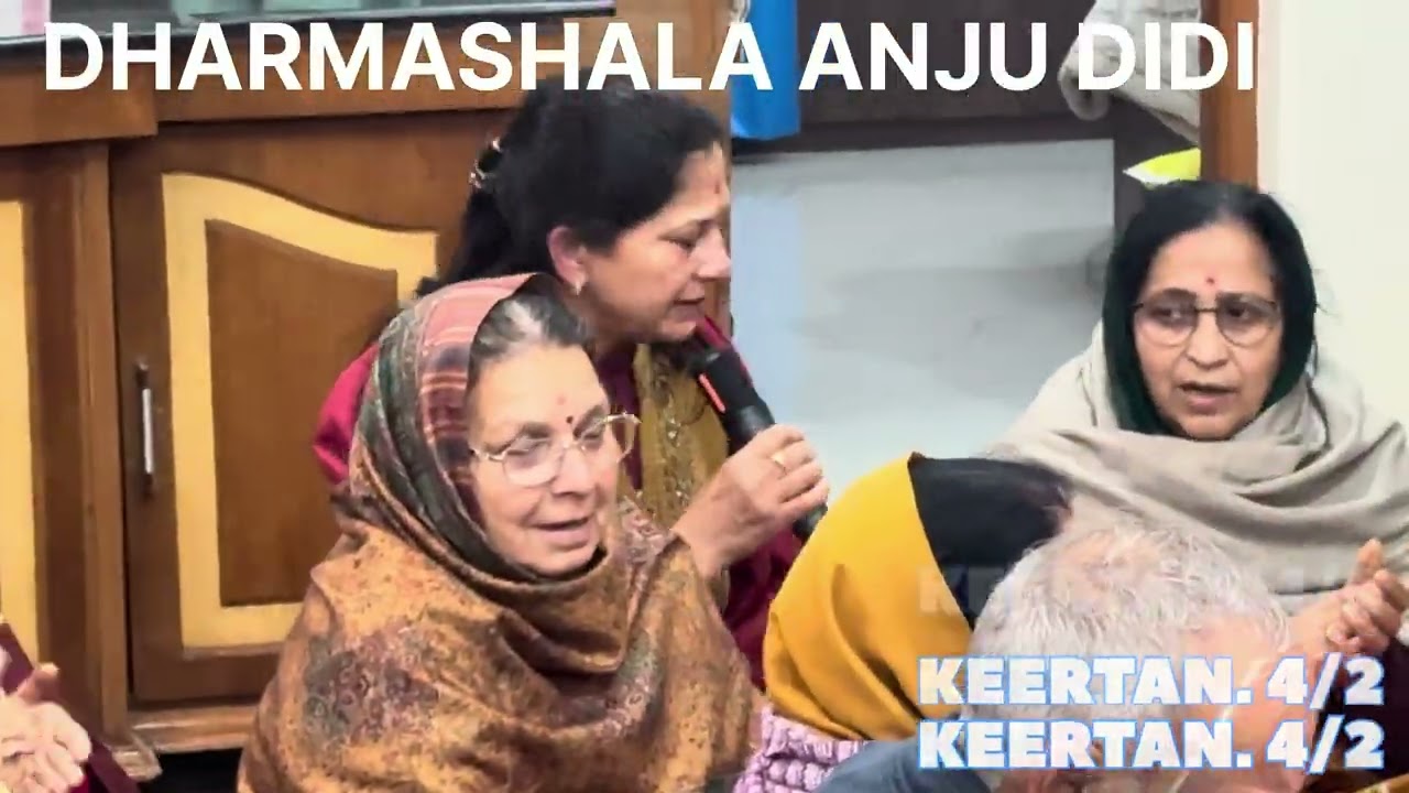 KEERTAN PART-2 DHARAMSHALA ANJU DIDI HOME 1/2/26