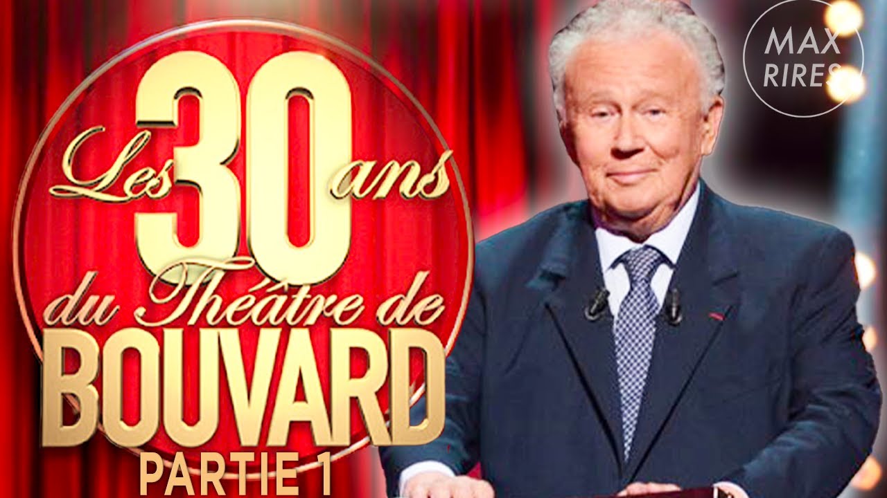 Les 30 ans du Th&eacute;&acirc;tre de Bouvard - Partie 1 - Emission compl&egrave;tes avec des sketchs in&eacute;dits
