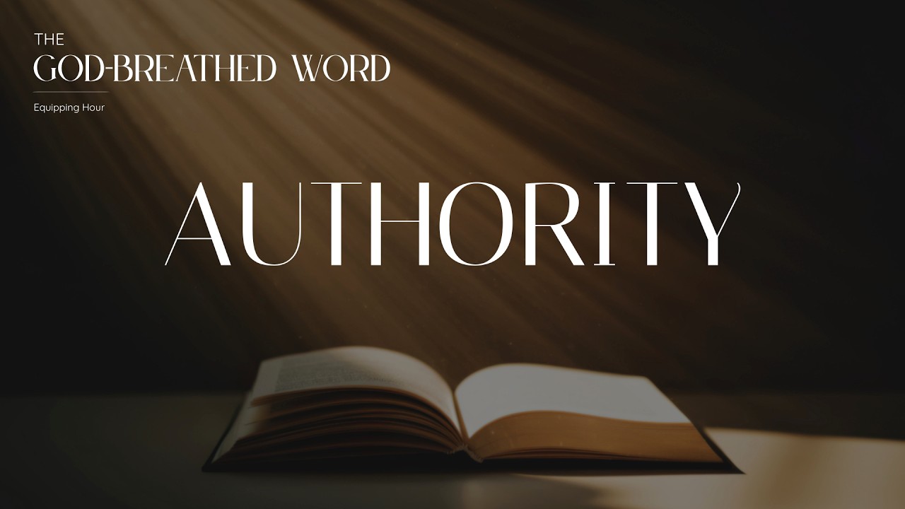 (Live Stream)The God-Breathed Word | Authority