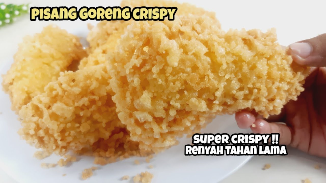 RESEP PISANG GORENG CRISPY SUPER RENYAH, ADA TIPS CARA MENGGORENGNYA!