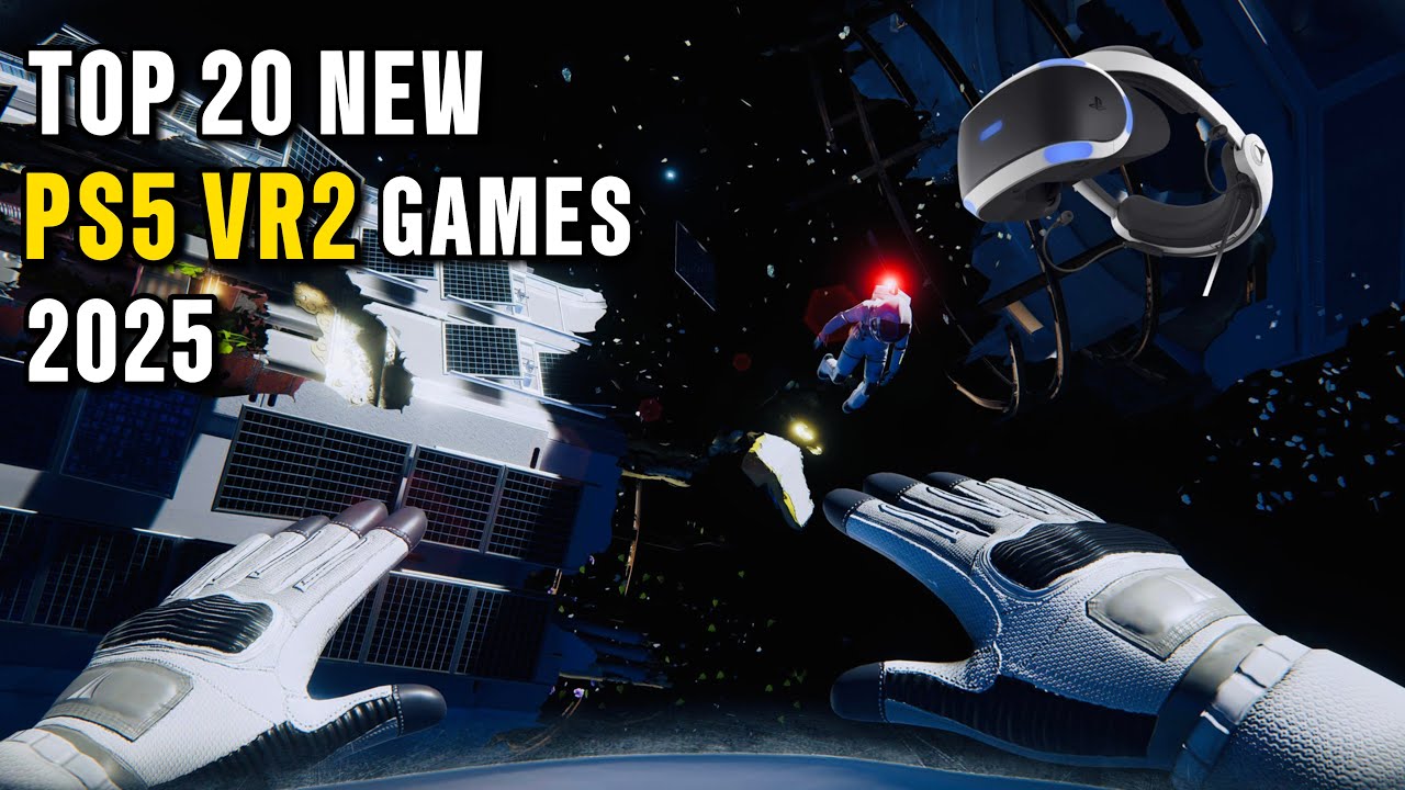 Top 20 New PS5 VR2 Games Coming in 2025