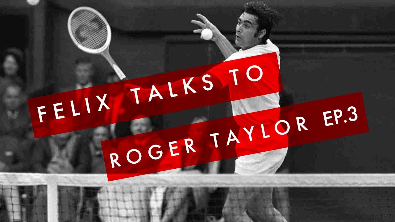 My chat with british tennis legend Roger Taylor  - Ep. 3 of 3