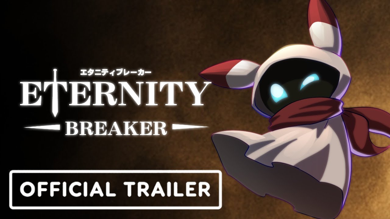 Eternity Breaker - Official Trailer | SEAGO 2025