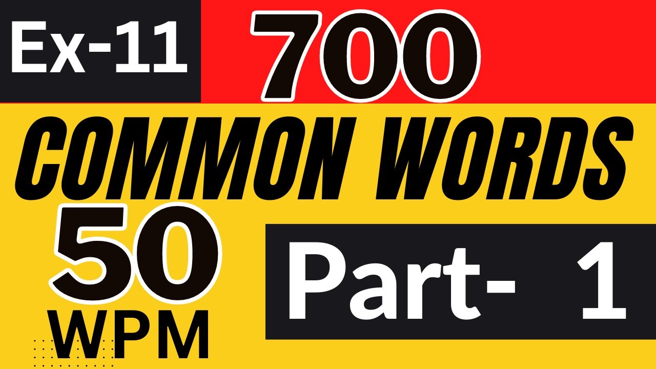 700 Common words EXERCISE 11 (Part 1) English dictation 50 wpm ||by shorthand web