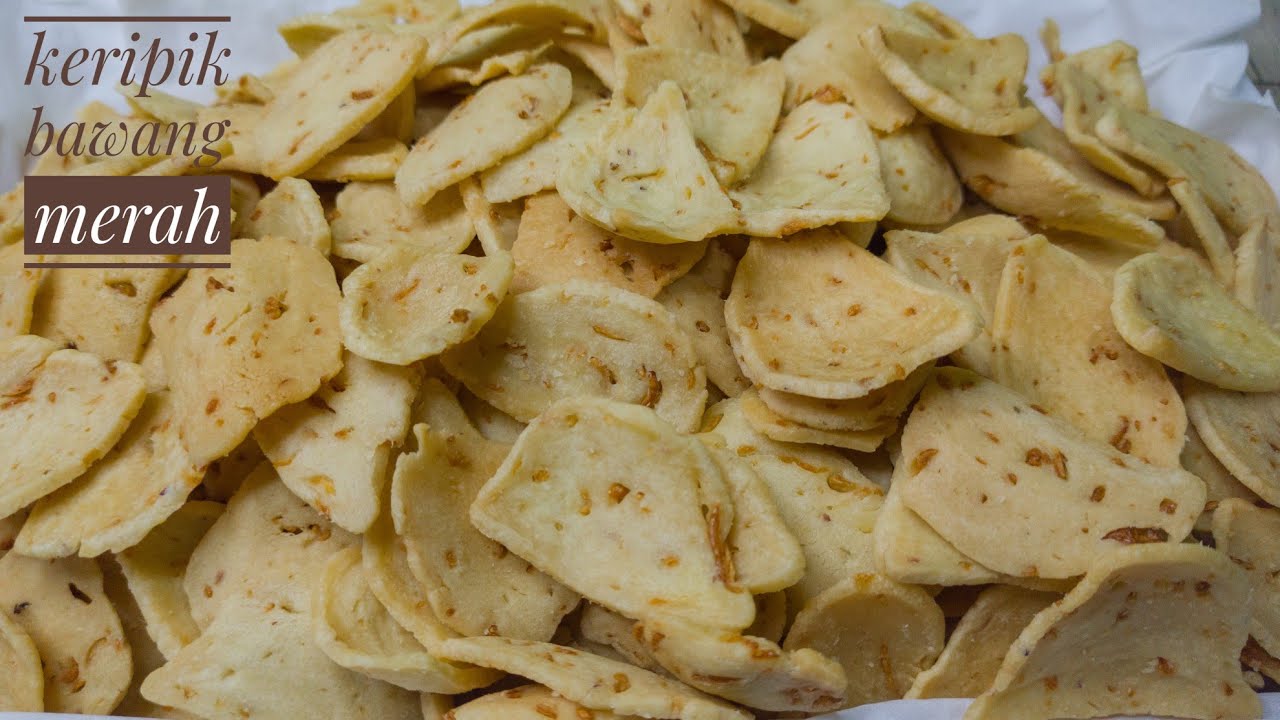 WAJIB KALIAN COBA! RESEP KERIPIK BAWANG MERAH YANG RENYAH DAN GURIH! || Dapur Ayah Raja