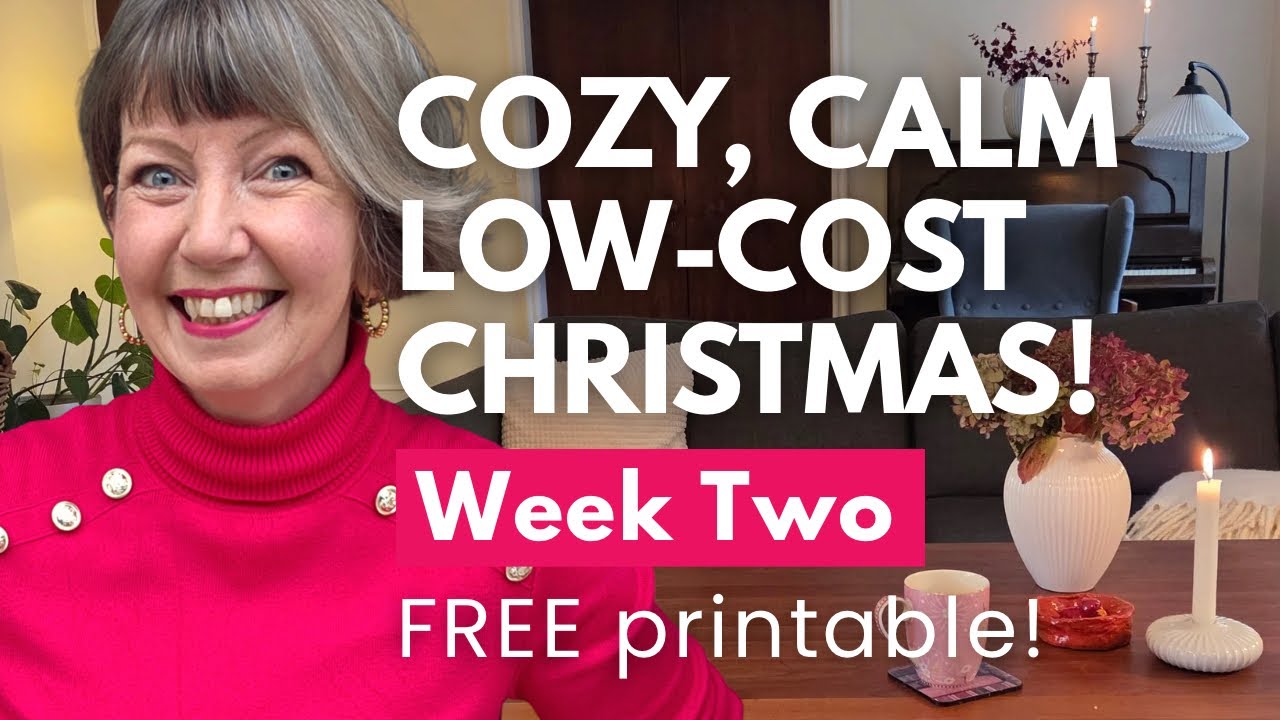 🎄 Cozy Calm Low-cost Christmas | Week 2: Food, Living Room & Hygge (FREE Printable)