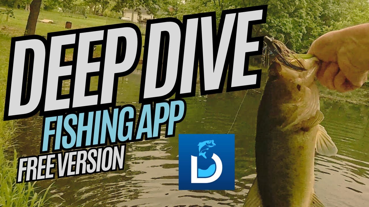 Deep Dive Fishing App Picked My Lure and I Caught A Fish!