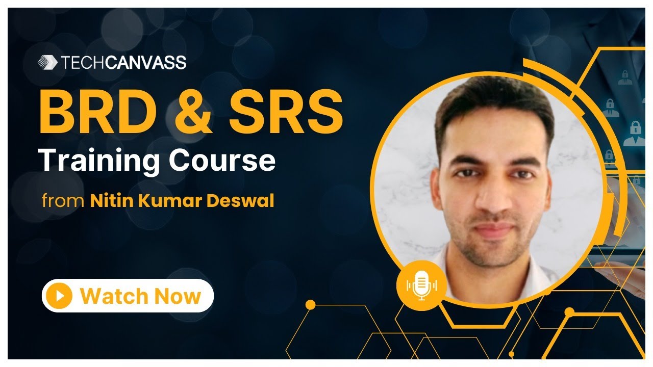 BRD and SRS Training Course | How to create BRD and SRS? - Techcanvass