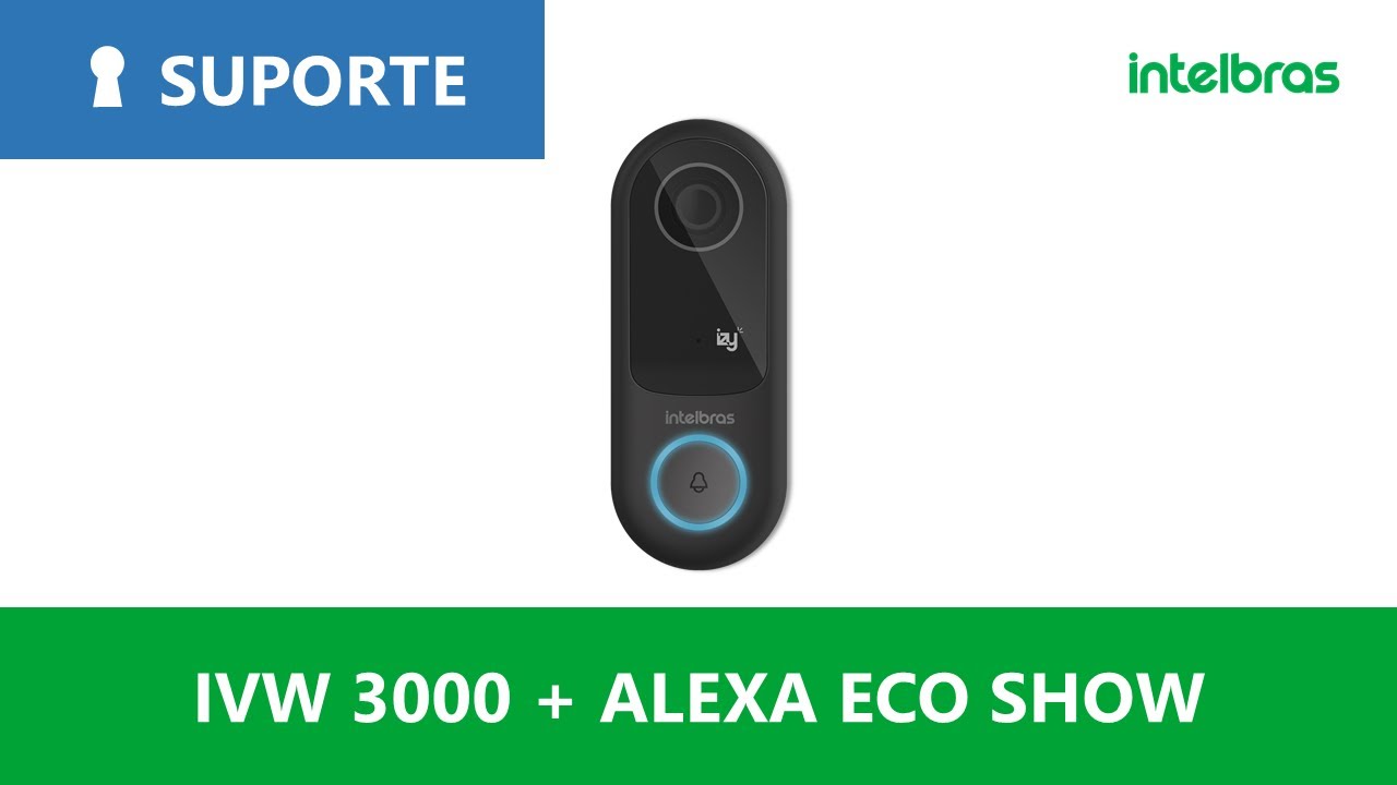 Como configurar rotina e automa&ccedil;&atilde;o utilizando o videoporteiro IVW 3000 + Echo Show - i8129