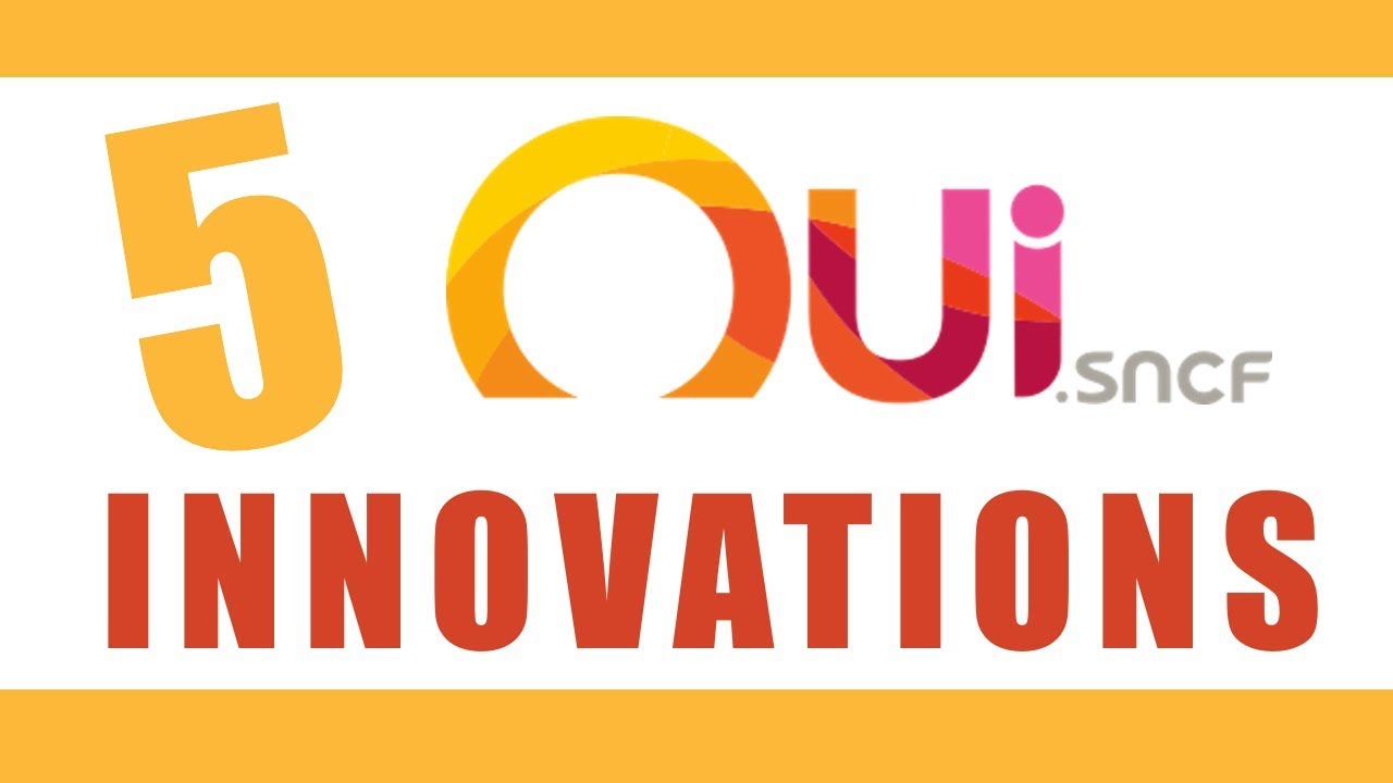 5 INNOVATIONS DE OUI.SNCF !