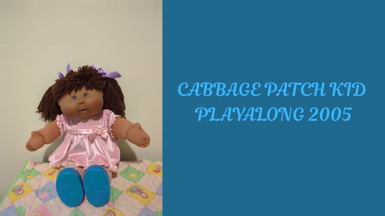 Adult Doll Collector Cabbage Patch Kid PlayAlong 2005👧