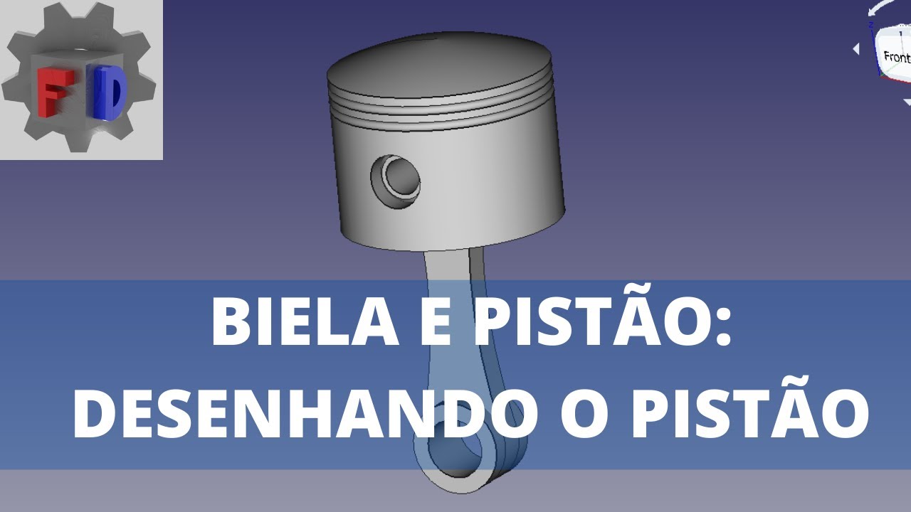 FreeCAD: Desenhando o Pistão