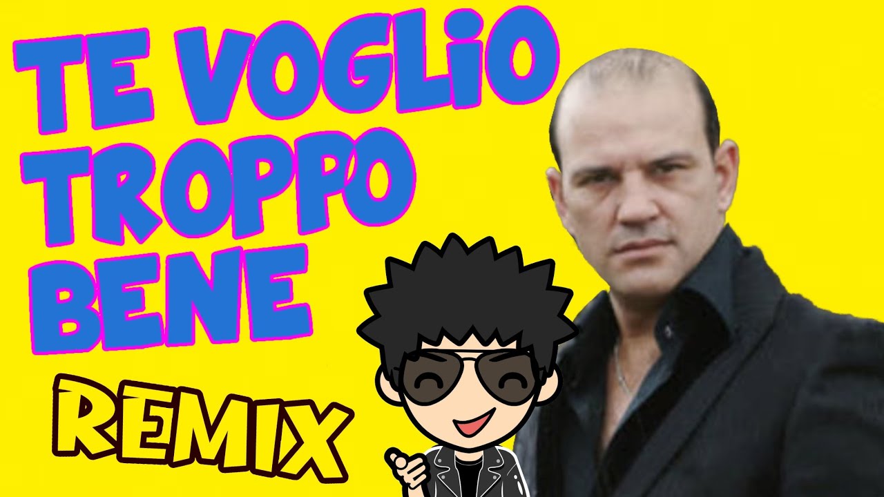 Gianni Celeste - TE VOGLIO TROPPO BENE EaDj Remix