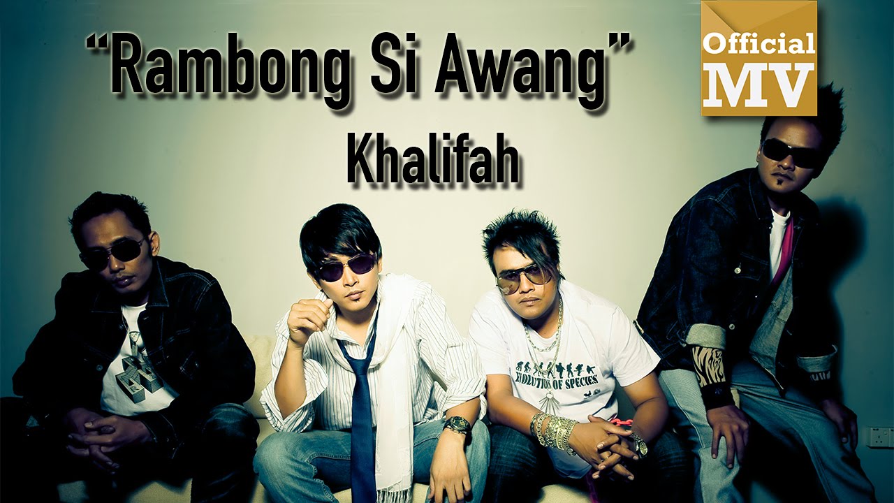 Khalifah - Rambong Si Awang  (Official Music Video)