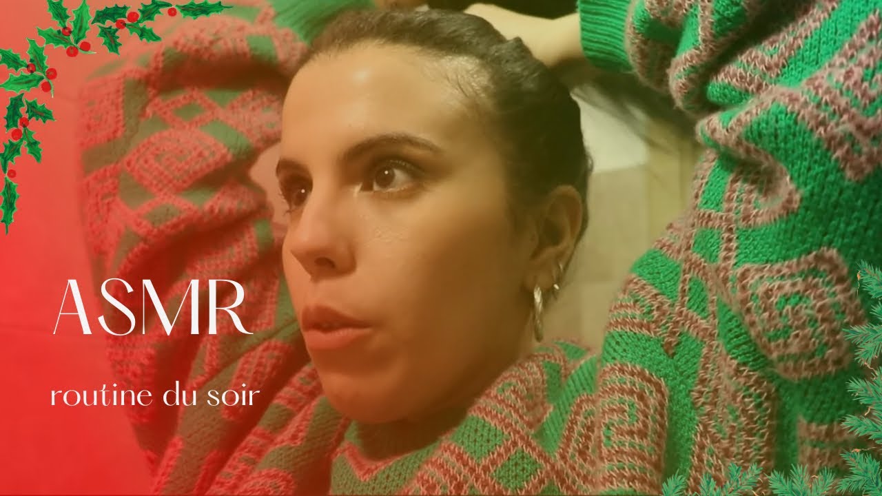 ASMR - Routine du soir 🌙 #asmrfr #asmrcommunity #relaxation