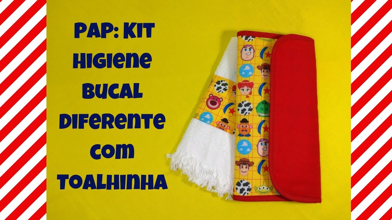 Passo a Passo Kit Higiene Bucal