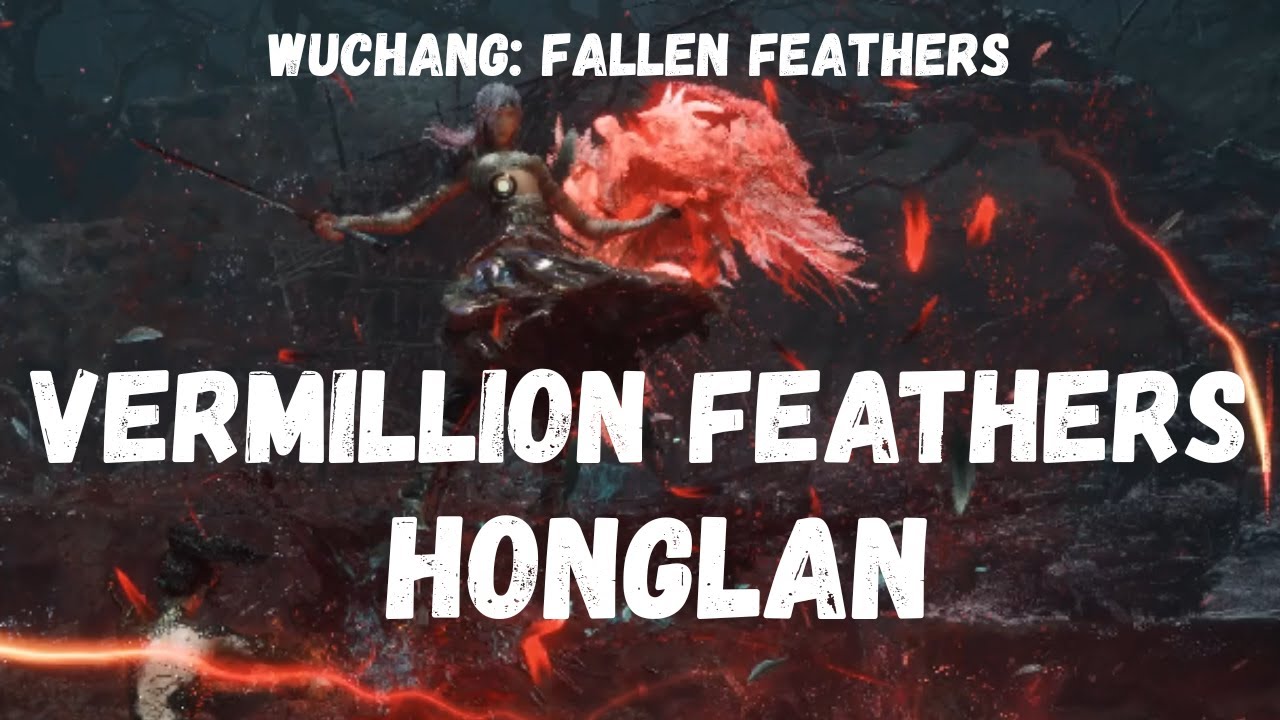 Vermillion Feathers - Honglan (Wuchang: Fallen Feathers) BOSS FIGHT