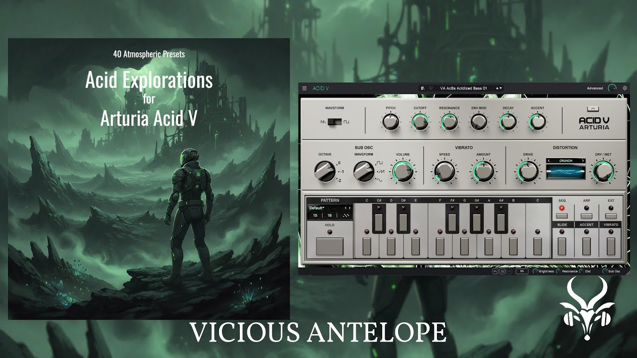 Arturia Acid V Presets | Acid Explorations by Vicious Antelope | Atmospheric Experimental Sounds