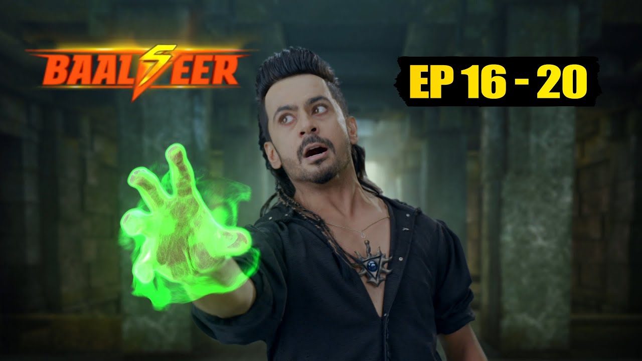 Baalveer Season 5 | Maha - Episode | New Season | Season 5 | Ep - 16 to 20