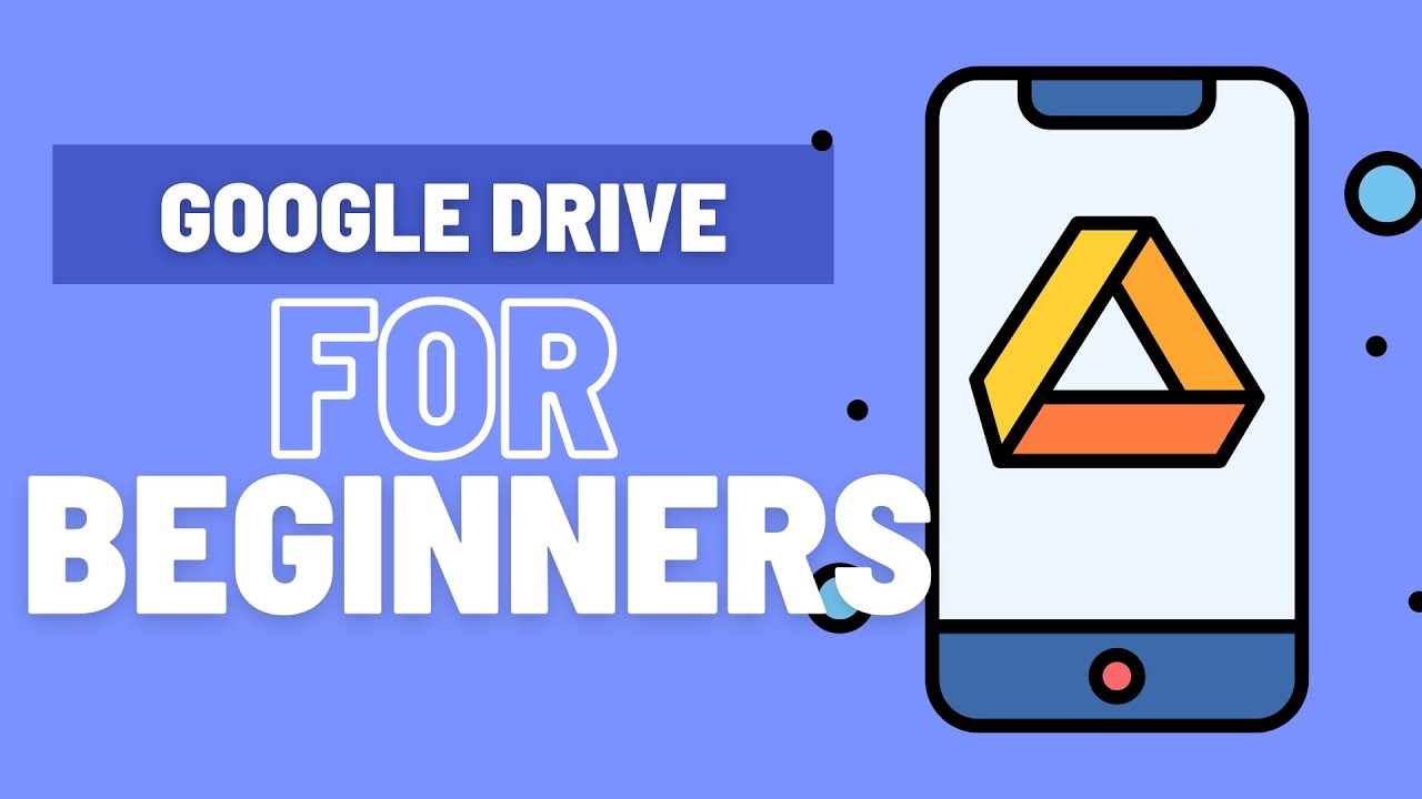 How To Use Google Drive (Step-by-Step Guide)