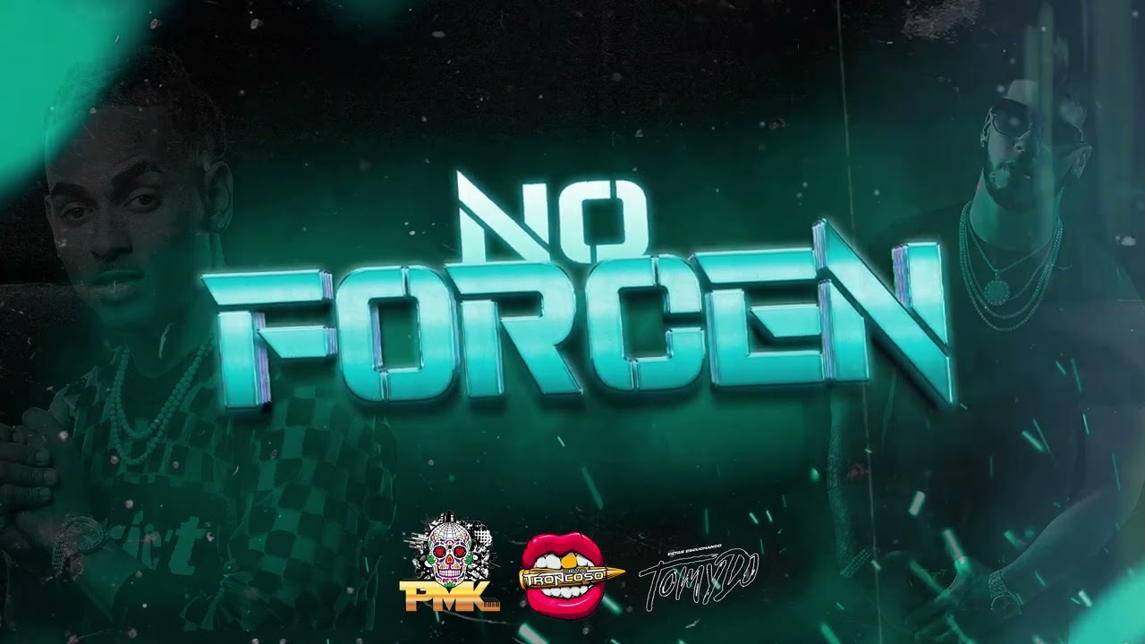 NO FORCEN (GUARACHA)- PMK & Tomy Dj ft. Dj Luciano Troncoso #guaracha #aleteo #techengue