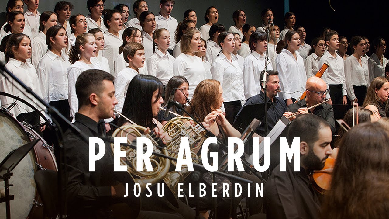 PER AGRUM: Cantata Sinfónico Coral en Galicia | Josu Elberdin