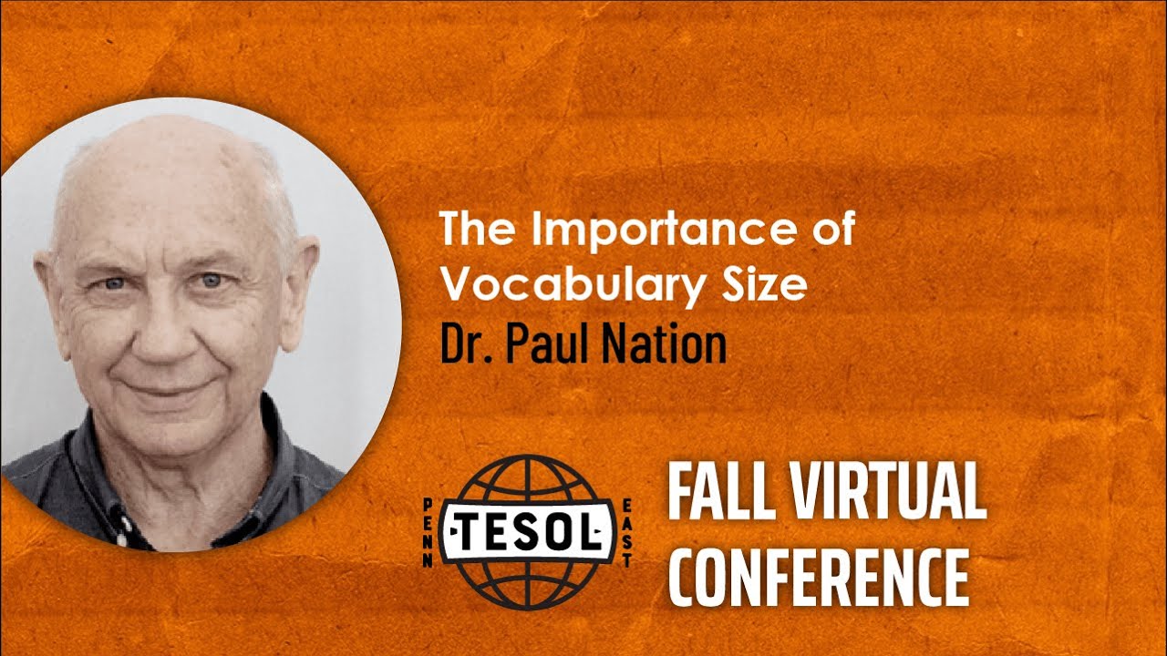 The Importance of Vocabulary Size - Paul Nation