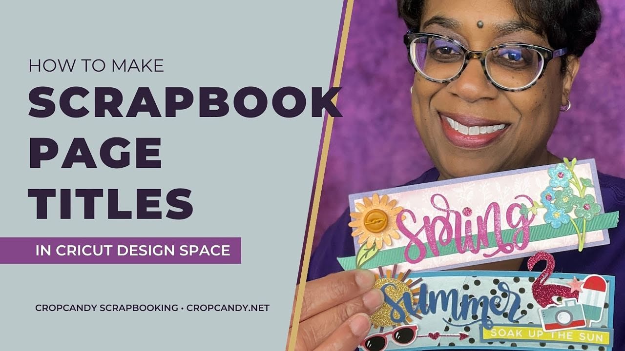 Использование Cricut Design Space для создания заголовков страниц альбома