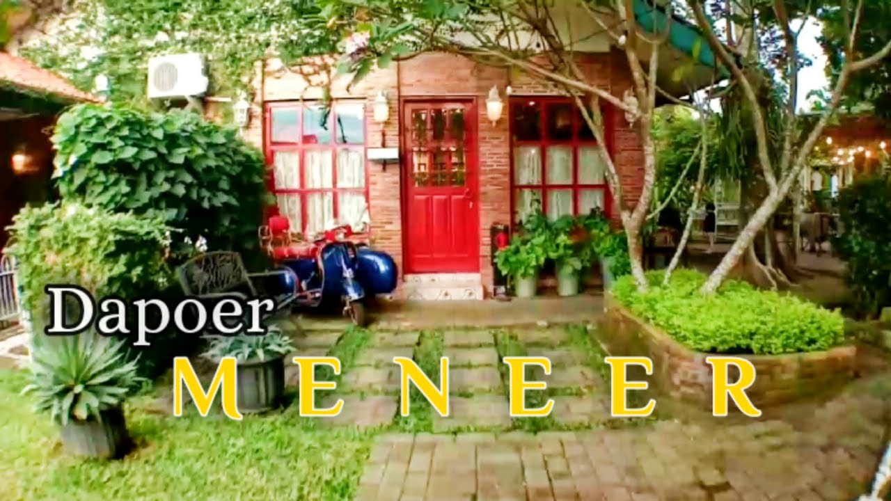 Dapoer MENEER || Rumah Makan Bernuansa Resto Ala Eropa di Kota Serang Banten