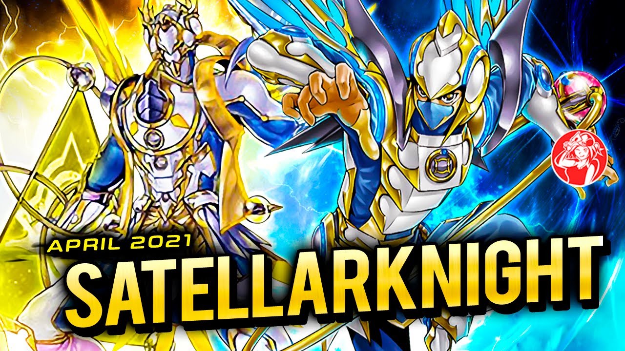 Deck SATELLARKNIGHT + Análisis 📈 | (Abril 2021)