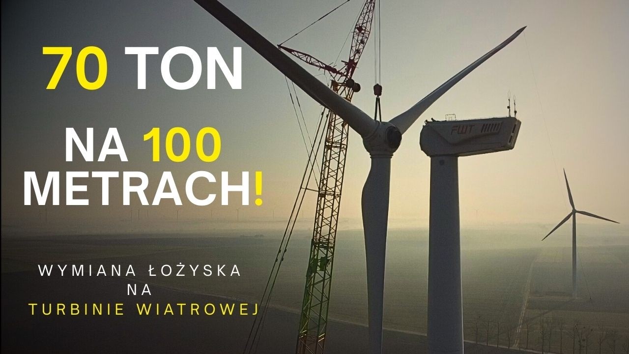 Wymiana łożyska rotora na turbinie wiatrowej FWT 2500.