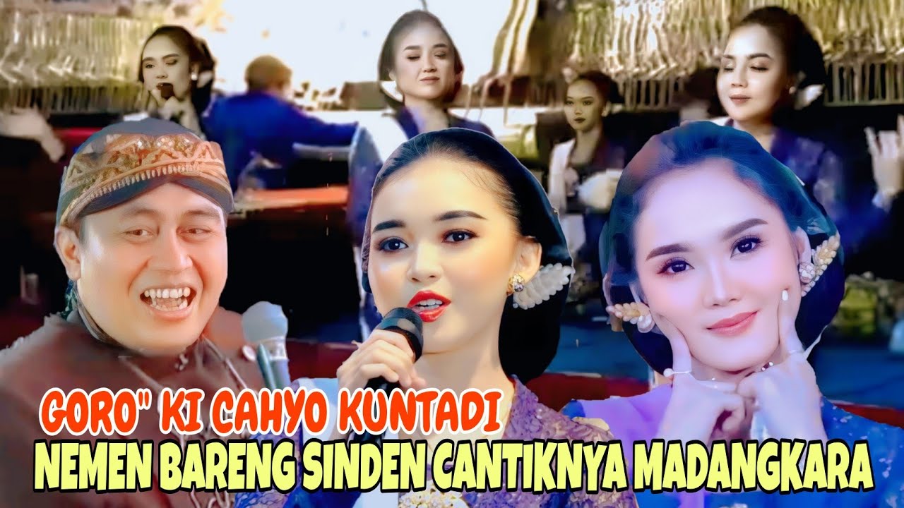 NEMEN BARENG SINDEN CANTIKNYA MADANGKARA//GORO
