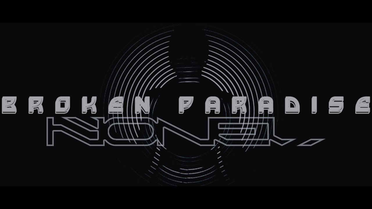 Nonel - Broken Paradise (Official Visualizer)