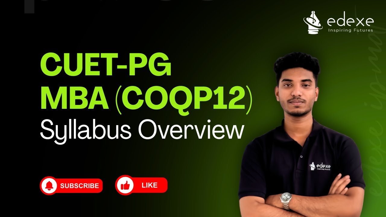 CUET-PG MBA (COQP12) Syllabus Overview | What to Study & How | edexe learning