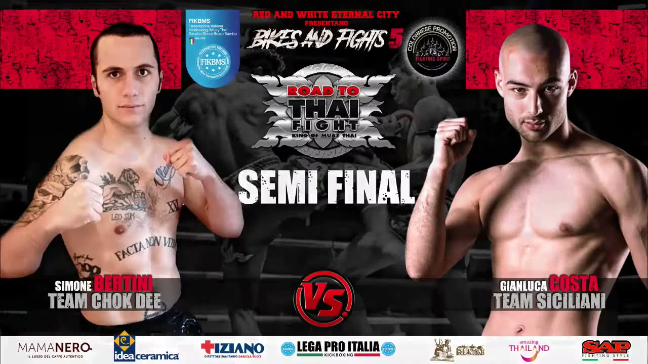 Bikes & Fights 5 - Road To Thai Fight - Semifinale BERTINI vs COSTA