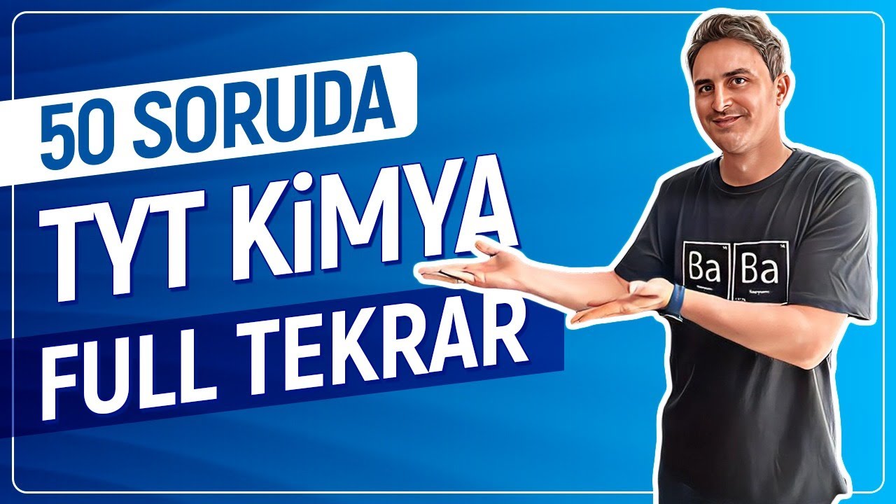TYT KİMYA SON TEKRAR - FULL TEKRAR I  50 SORU ÇÖZELİM  TYT’ YE GİRELİM 💪😎