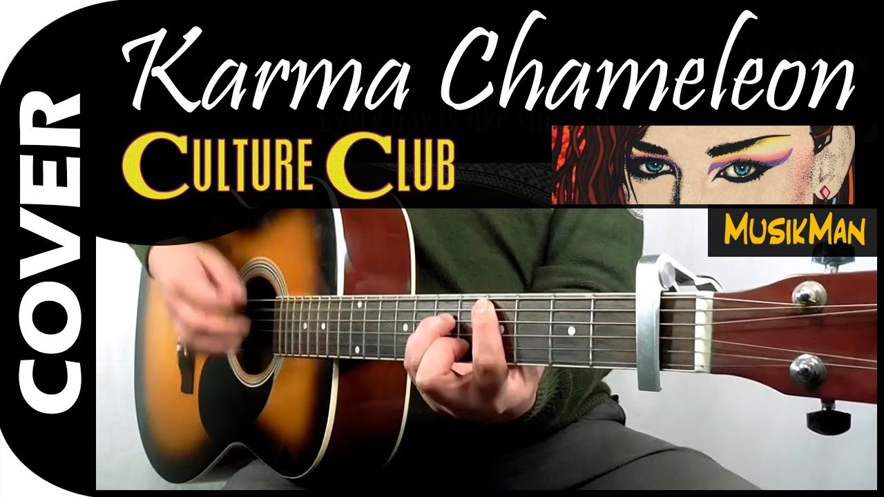 KARMA CHAMELEON 🦎 - Culture Club / GUITAR Cover / MusikMan N°147