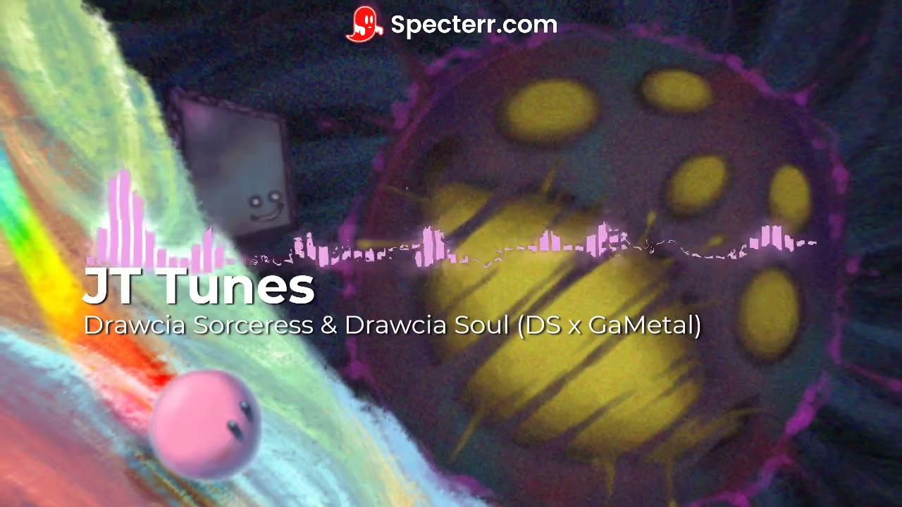 (8/1/2021) Drawcia Sorceress & Drawcia Soul (DS x GaMetal)